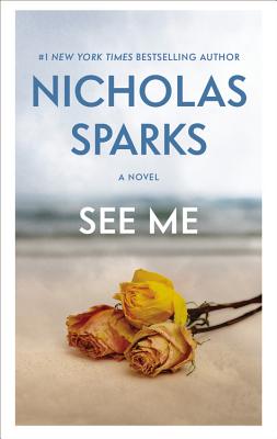 See Me - Sparks, Nicholas