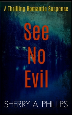 See No Evil - Phillips, Sherry a