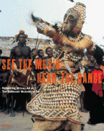 See the Music, Hear the Dance: Rethinking African Art at the Baltimore Museum of Art