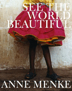 See the World Beautiful: The Limited Edition