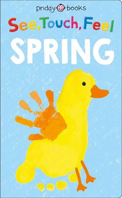 See, Touch, Feel: Spring - Books, Priddy, and Priddy, Roger
