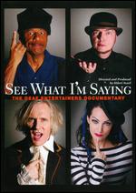 See What I'm Saying: The Deaf Entertainers Documentary - Hilari Scarl