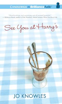 See You at Harry's - Knowles, Jo, and Rudd, Kate (Read by)