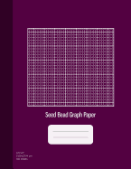 Seed Bead Graph Paper: Beadwork Paper, Seed Beading Grid Paper, Beading on a Loom, 100 Sheets, Purple Cover (8.5x11)