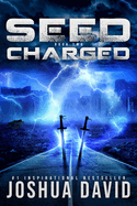 Seed: Charged