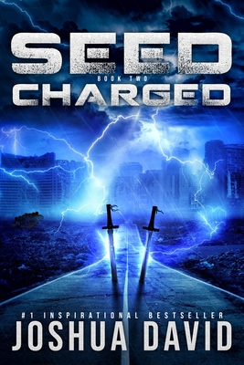 Seed: Charged - David, Joshua