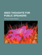 Seed Thoughts for Public Speakers