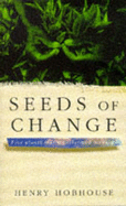 Seeds of Change: Five Plants That Transformed Mankind