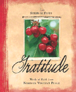Seeds of Faith - Gratitude - Peale, Norman Vincent, Dr.