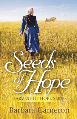 Seeds of Hope - Cameron, Barbara