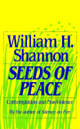Seeds of Peace: Contemplation & Nonviolence