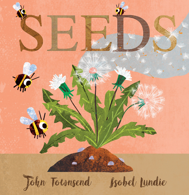Seeds - Townsend, John