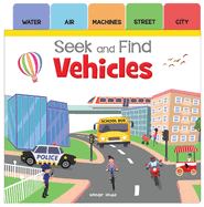 Seek and Find: Vehicles: Early Learning Board Books with Tabs