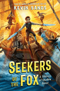 Seekers of the Fox: Thieves of Shadow, Book Two