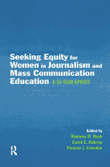 Seeking Equity for Women in Journalism and Mass Communication Education: A 30-Year Update