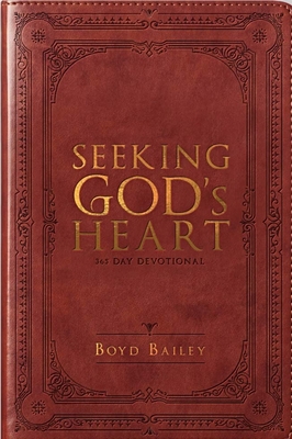 Seeking God's Heart - Bailey, Boyd