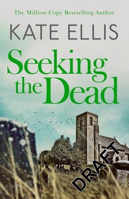 Seeking The Dead: Book 1 in the DI Joe Plantagenet crime series - Ellis, Kate