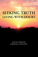 Seeking Truth: Living with Doubt