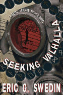Seeking Valhalla: A Retro Science Fiction Novel