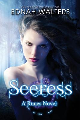 Seeress: A Runes Book - Walters, Ednah, and Hashway, Kelly (Editor)