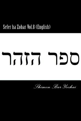 Sefer ha Zohar Vol.8 (English) - Bar Yochai, Shimon