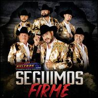 Seguimos Firmes - Rieleros del Norte