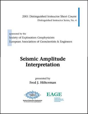 Seismic Amplitude Interpretation - Hilterman, Fred J.