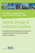 Seismic Design of Industrial Facilities: Proceedings of the International Conference on Seismic Design of Industrial Facilities (SeDIF-Conference)