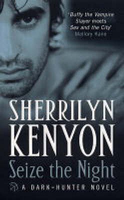 Seize The Night - Kenyon, Sherrilyn