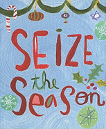 Seize the Season