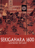 Sekigahara 1600: The Final Struggle for Power