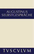 Selbstgesprche: Lateinisch Und Deutsch