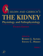 Seldin and Giebisch's the Kidney: Physiology & Pathophysiology 1-2