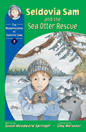 Seldovia Sam and the Sea Otter Rescue