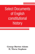 Select documents of English constitutional history
