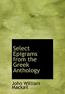 Select Epigrams from the Greek Anthology