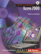 Select: Microsoft Access 2000, Revised Printing - Koneman, Philip A