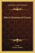 Select Orations of Cicero