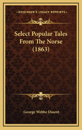 Select Popular Tales from the Norse (1863)