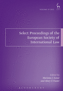 Select Proceedings of the European Society of International Law, Volume 4, 2012