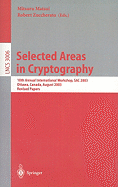 Selected Areas in Cryptography: 10th Annual International Workshop, Sac 2003, Ottawa, Canada, August 14-15, 2003, Revised Papers