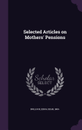 Selected Articles on Mothers' Pensions