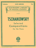Selected Compositions: Schirmer Library of Classics Volume 1634 Piano Solo