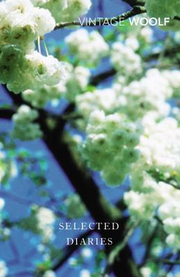 Selected Diaries - Woolf, Virginia, and Bell, Quentin (Introduction by)