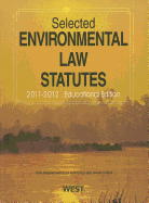 Selected Environmental Law Statutes, Educational Edition