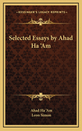 Selected Essays by Ahad Ha 'am