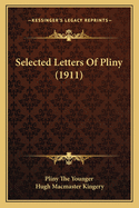 Selected Letters of Pliny (1911)