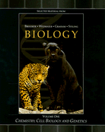 Selected Material from Biology Volume One: Chemistry, Cell Biology and Genetics