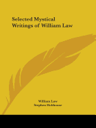 Selected Mystical Writings of William Law