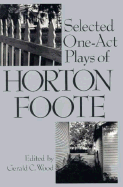 Selected One-Act Plays of Horton Foote